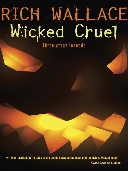Title details for Wicked Cruel by Rich Wallace - Available